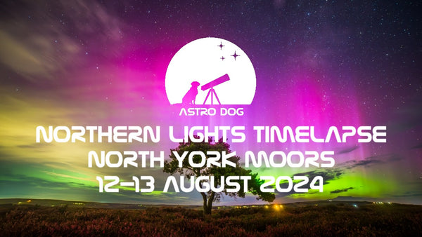 NORTHERN LIGHTS TIMELAPSE!!! 12/08/2024