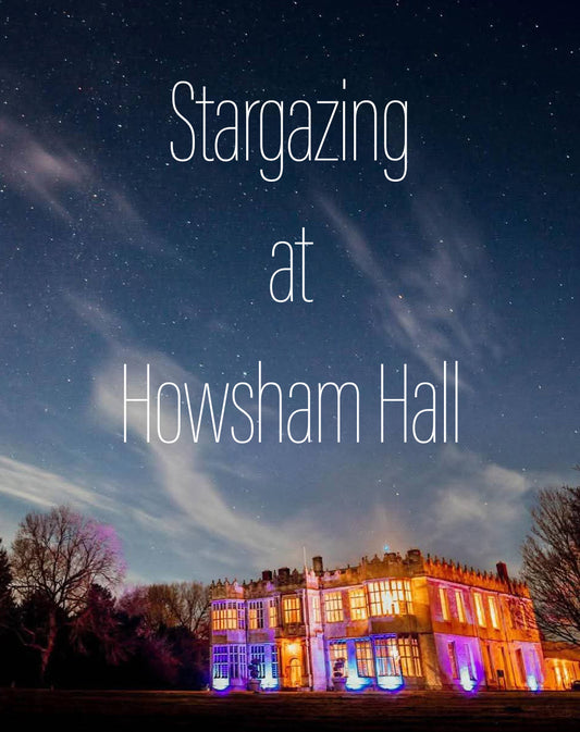 Stargazing at Howsham Hall - 15th January 2026 - 7:00pm