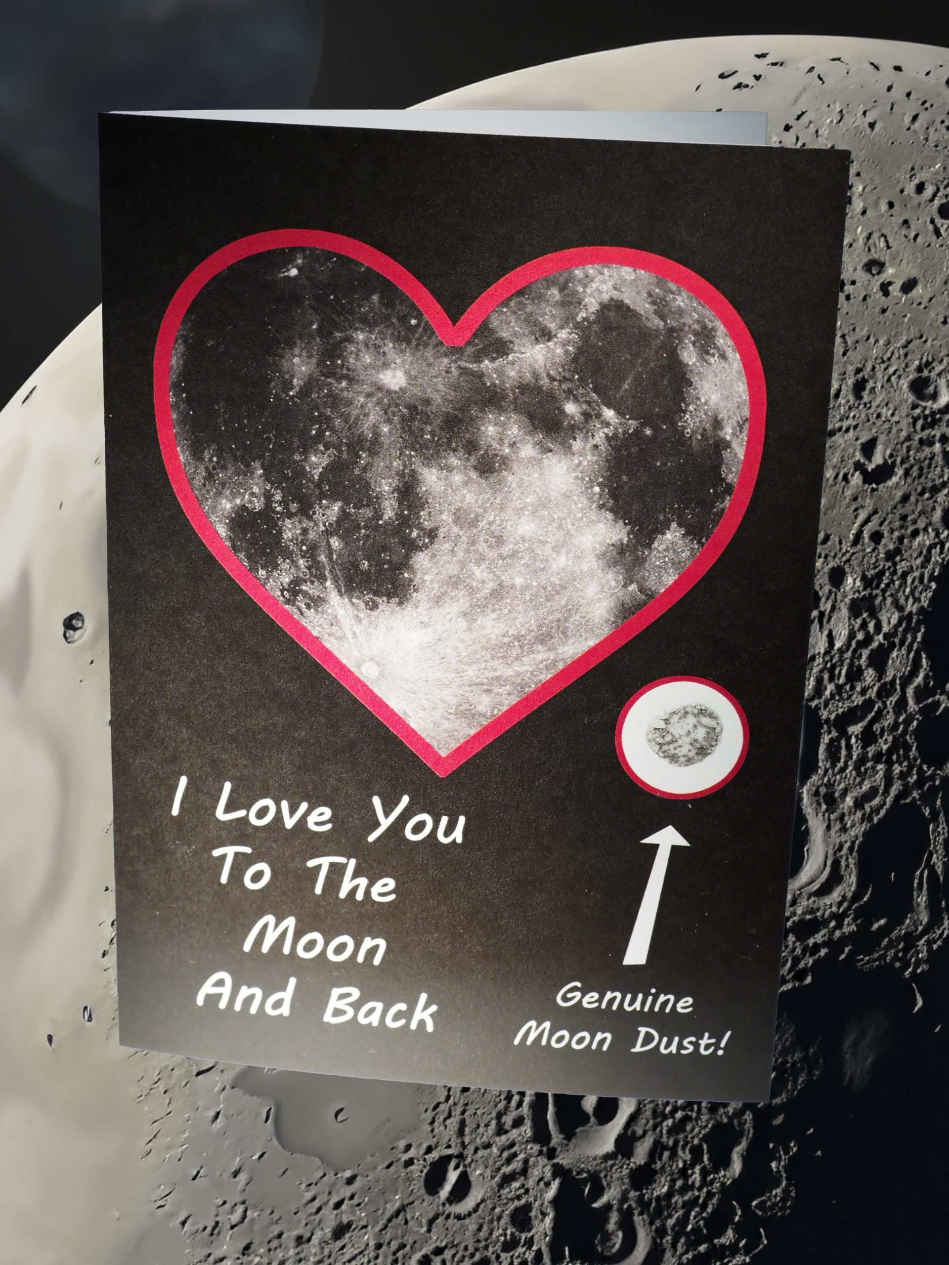 I Love You To The Moon And Back card with genuine lunar meteorite dust