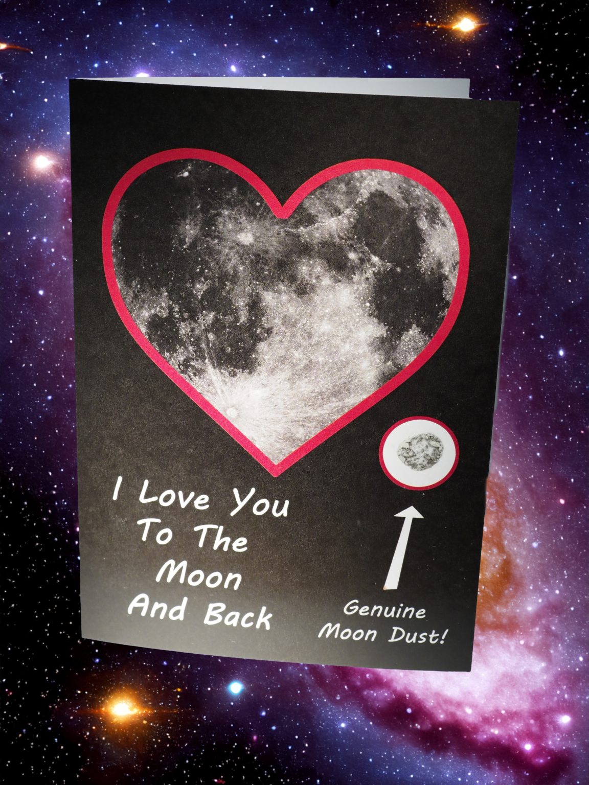 I Love You To The Moon And Back card on space nebula background